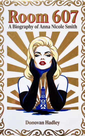 Cover of Room 607, a biography of Anna Nicole Smith