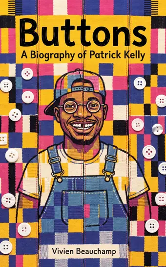 Cover of Buttons, a biography of Patrick Kelly