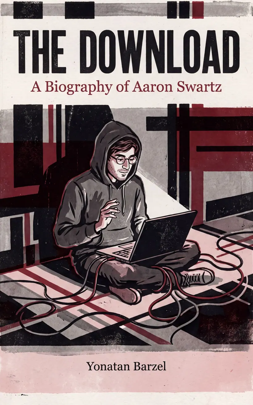 Cover of The Download, a biography of Aaron Swartz