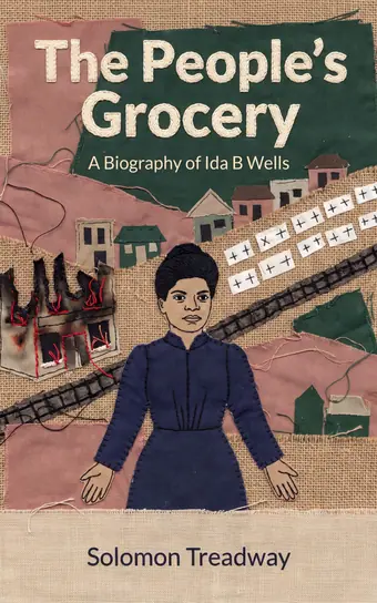 Cover of The People's Grocery, a biography of Ida B Wells