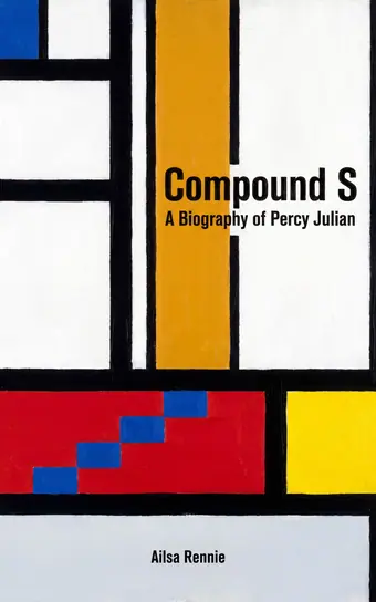 Cover of Compound S, a biography of Percy Julian