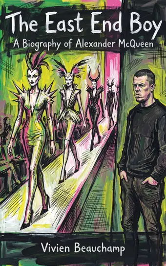 Cover of The East End Boy, a biography of Alexander Mcqueen