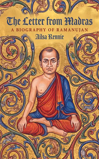 Cover of The Letter from Madras, a biography of Ramanujan