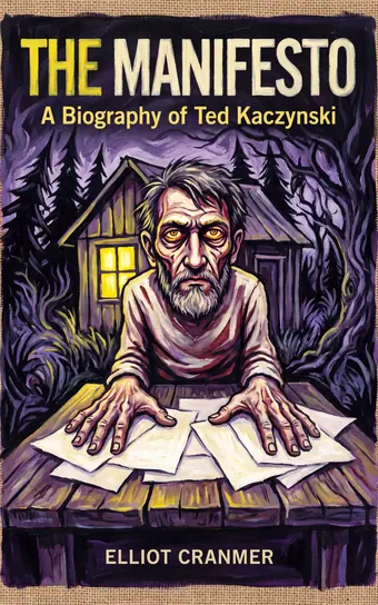 Cover of The Manifesto, a biography of Ted Kaczynski