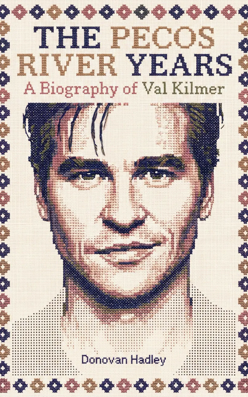Cover of The Pecos River Years, a biography of Val Kilmer