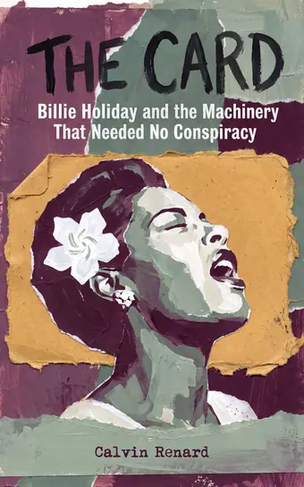 Cover of The Card, a biography of Billie Holiday