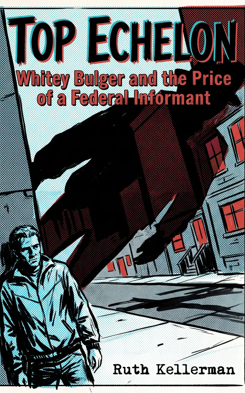 Cover of Top Echelon, a biography of Whitey Bulger