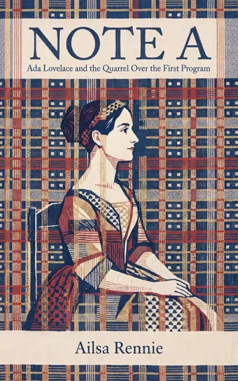 Cover of Note A, a biography of Ada Lovelace