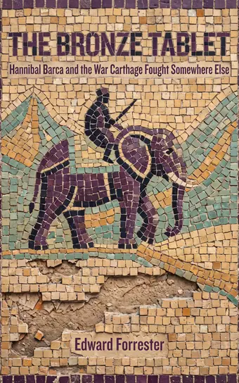 Cover of The Bronze Tablet, a biography of Hannibal Barca