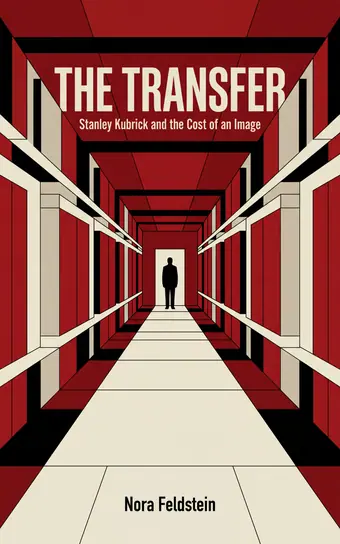 Cover of The Transfer, a biography of Stanley Kubrick