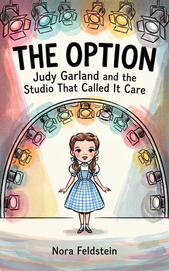 Cover of The Option, a biography of Judy Garland