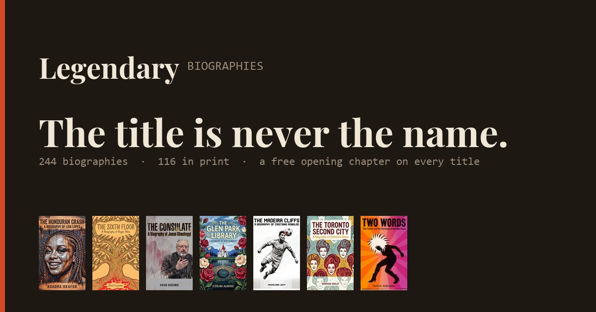 Legendary Biographies